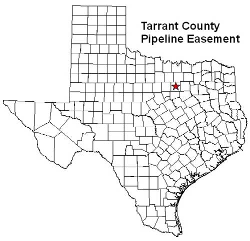 Location of Tarrant County pipeline easement in relation to the State of Texas